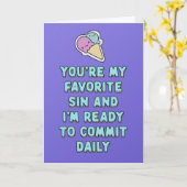 Du bist die Lieblingssünde und ich bin bereit, mic Karte (Gelbe Blume)