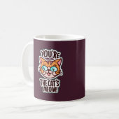 Du bist die Mau der Katze. Kaffeetasse (Vorderseite Links)
