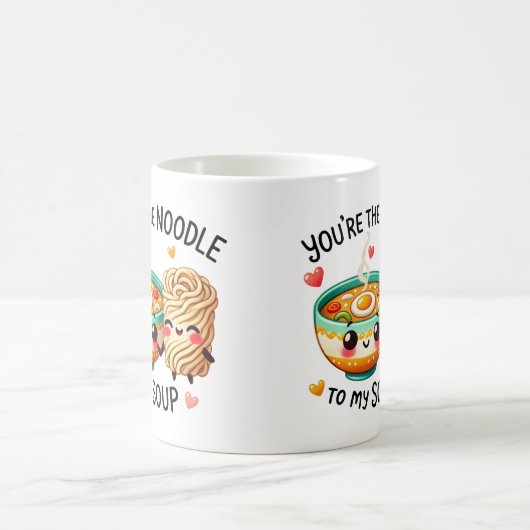 Du bist die Noodle to My Soup -Tasse Kaffeetasse (Mittel)