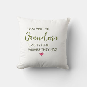 Du bist die Oma, die jeder gerne hätte Kissen