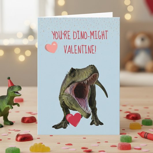 Du bist Dino-Might Valentine T-rex Dinosaurier Karte