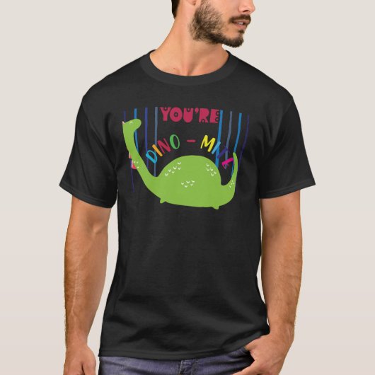 Du bist Dinomilbe T-Shirt (Vorderseite)