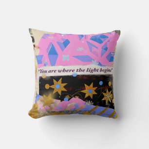Du bist dort, wo das Licht beginnt – Moderne Vinta Kissen