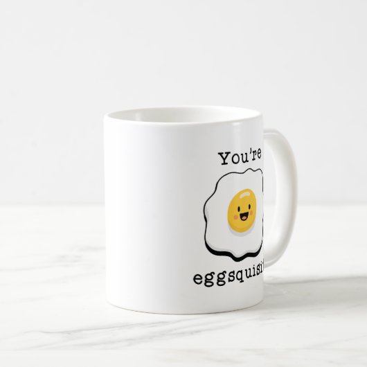 Du bist Eggsquisite Kaffeetasse (VorderseiteRechts)