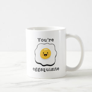 Du bist Eggsquisite Kaffeetasse