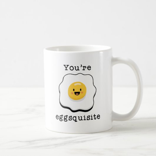 Du bist Eggsquisite Kaffeetasse (Rechts)