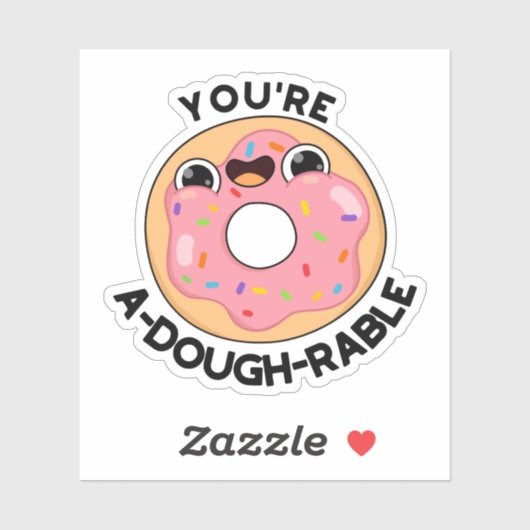 Du bist ein A-Dough-Rable Funny Donut Pun Aufkleber (Blatt)