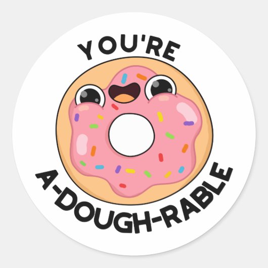 Du bist ein A-Dough-Rable Funny Donut Pun Runder Aufkleber (Vorderseite)