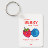 Du bist ein Berry Good Friend Sweet Valentines Fot Schlüsselanhänger (Vorderseite)