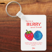 Du bist ein Berry Good Friend Sweet Valentines Fot Schlüsselanhänger (Vorderseite)