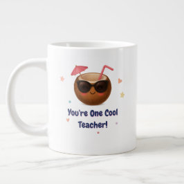 Du bist ein Cooler Lehrer - Niedlicher Kokosnuss Jumbo-Tasse