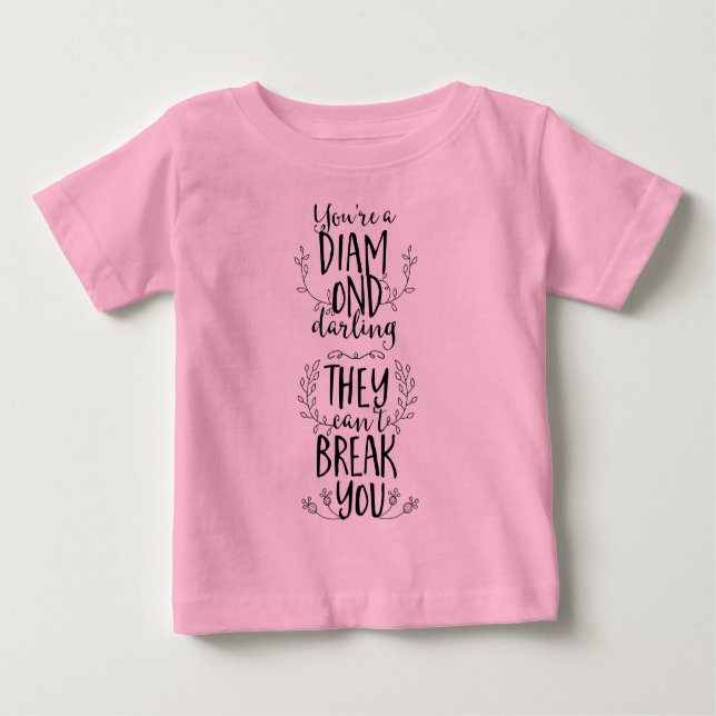 Du bist ein Diamant Darling, den sie dir nicht auf Baby T-shirt (Vorderseite)