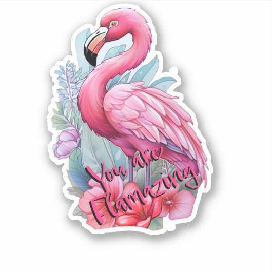 Du bist ein fantastischer Fllamingo-Sticker Aufkleber (Vorderseite)