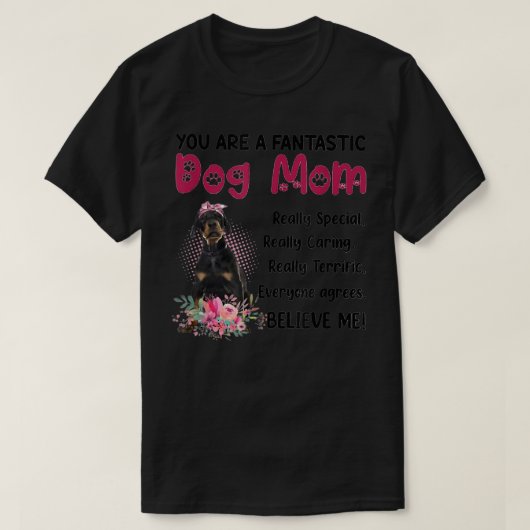 Du bist ein fantastischer Hund Mama glücklich Mutt T-Shirt (Design vorne)