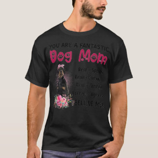 Du bist ein fantastischer Hund Mama glücklich Mutt T-Shirt