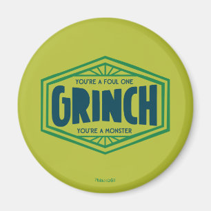 Du bist ein Foul One Grinch Magnet
