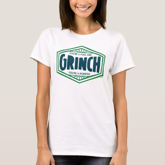Du bist ein Foul One Grinch T-Shirt (Vorderseite)