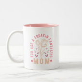 Du bist ein freakin fantastische Mama lustige Mütt Zweifarbige Tasse (Links)