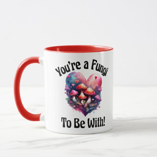 Du bist ein Fungi, um mit Tasse zu sein (Links)