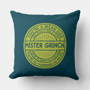 Du bist ein garstiger Mann, Herr Grinch Kissen