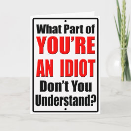 Du bist ein Idiot Karte