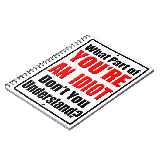 Du bist ein Idiot Notizblock (Linke Seite)