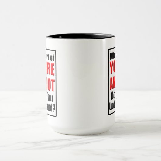 Du bist ein Idiot Tasse (Zentrum)