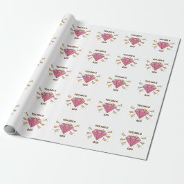Du bist ein Juwel  Geschenkpapier