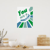 Du bist ein Krieger-positives Affirmations Poster (Küche)