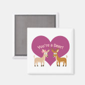 Du bist ein Reh! Magnet (Vorderseite/Rückseite)