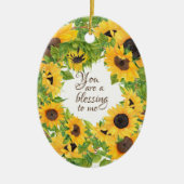 Du bist ein Segen für mich Sonnenblume Keramik Ornament (Vorne)