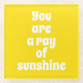 Du bist ein Strahl von Sonnenschein, sonnig glückl Glasuntersetzer (Vorderseite)