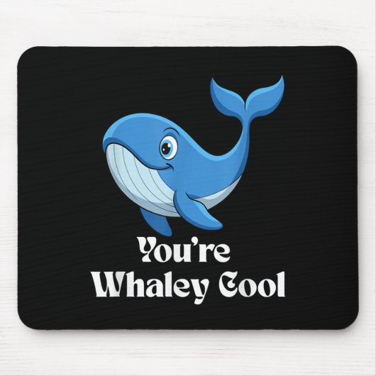 Du bist ein total cooler Wal Männer Frauen Kinder Mousepad (Vorne)