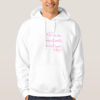 Du bist ein vermisstes Herzstück Hoodie