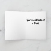 Du bist ein Wal eines Vaters Karte (Innenseite)