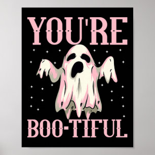 Du bist ein wunderschönes Niedliches Halloween Boo Poster