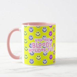 Du bist eine blutige wunderbare Tasse