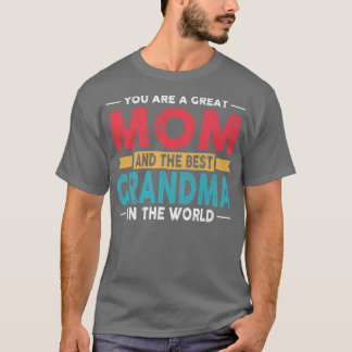 Du bist eine großartige Mama und das beste Oma in T-Shirt