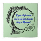 Du bist eine Meerjungfrau Fliese (Vorderseite)