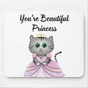Du bist eine schöne Prinzessin Mousepad