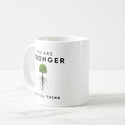 "Du bist eine stärkere Kaffee-Tasse Kaffeetasse (Vorderseite Links)