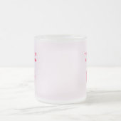 Du bist eine Süsse Mattglastasse (Mittel)