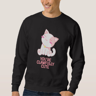 Du bist eine unglaublich süße Katze  Paare Kätzche Sweatshirt