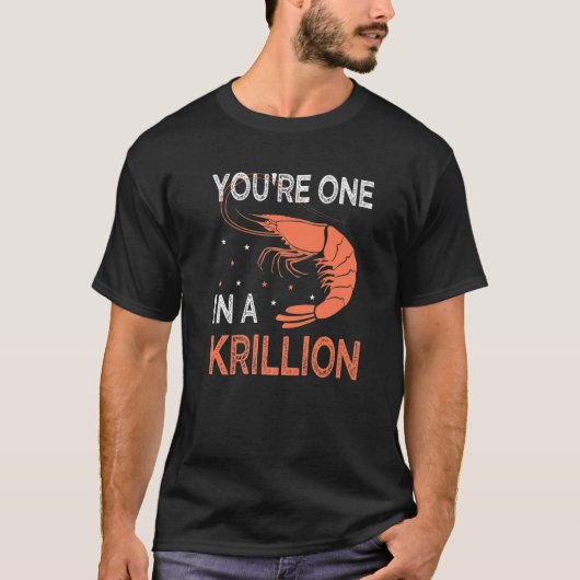Du bist einer von Krillion Meeresfrüchte Fan Crayf T-Shirt (Vorderseite)