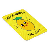 Du bist einfach der Zest-Food-Pun Magnet (Rechte Seite)