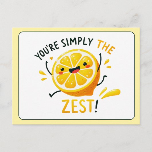 Du bist einfach der Zest - Fun Lemon Pun Postkarte (Vorderseite)