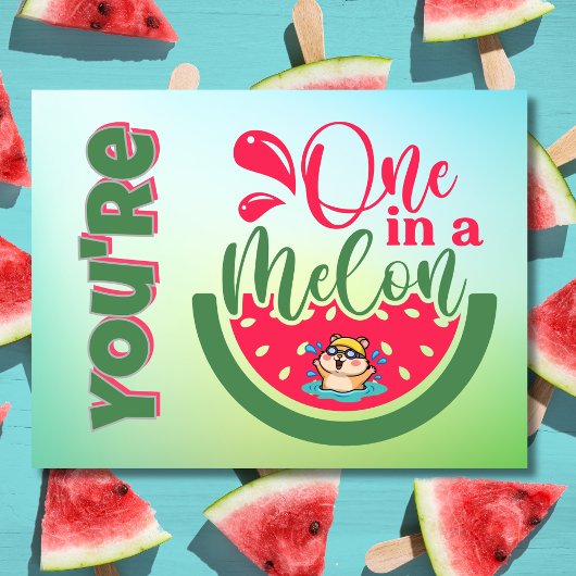 Du bist eins in einem Melon Hamster und denkst an Postkarte