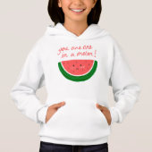 Du bist eins in einem Melon Hoodie (Vorderseite)
