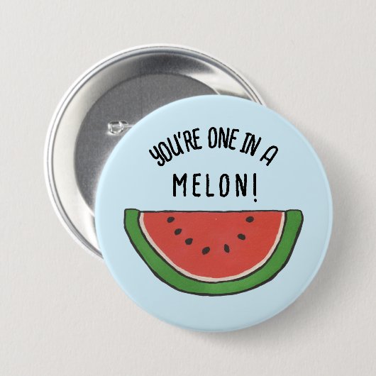 Du bist eins in einem Melone-Knopf Button (Vorne & Hinten)