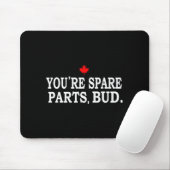 Du bist Ersatzteile, Kumpel - Lustig Mousepad (Mit Mouse)